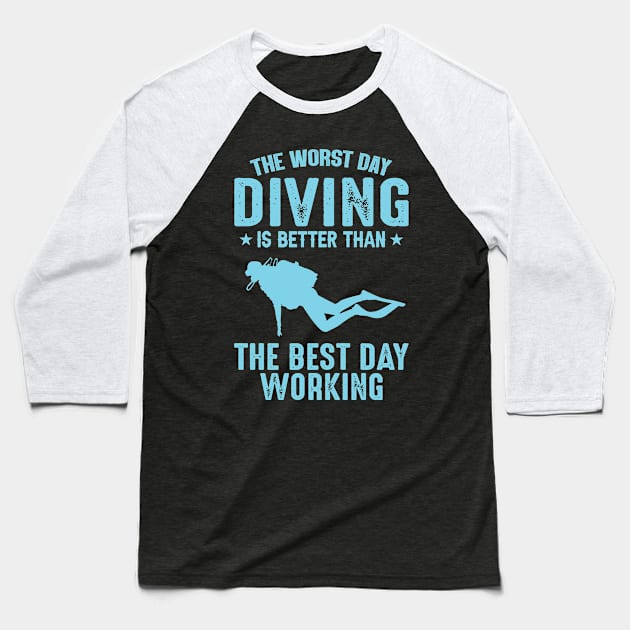 Diving day is the best day Baseball T-Shirt by sudiptochy29